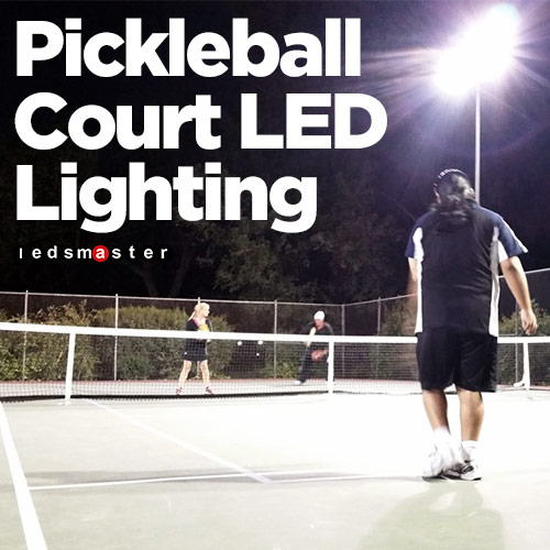 LED Pickleball Court Lighting