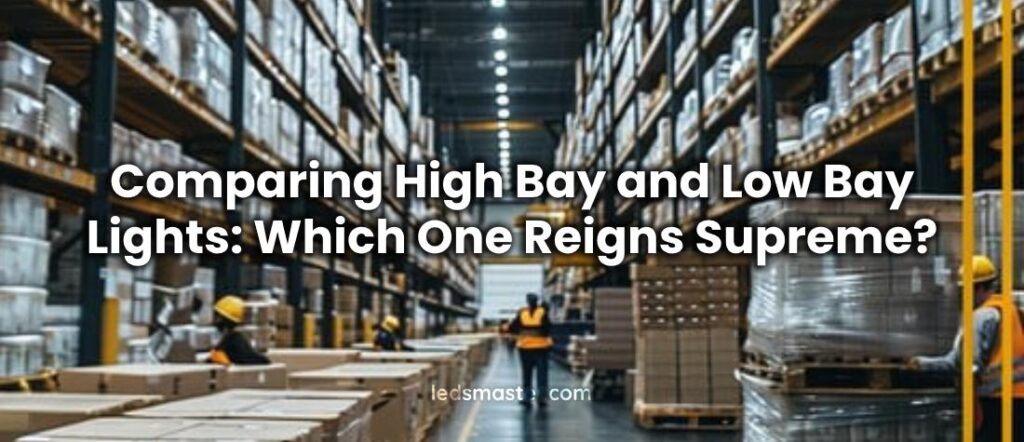 Comparing High Bay and Low Bay Lights